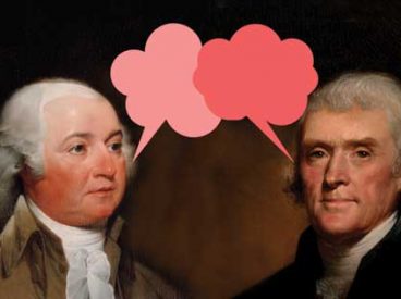 John Adams and Thomas Jefferson