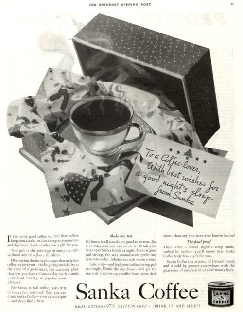 A vintage ad for Sanka Coffee, depicting a delicious cup of wonderful coffee in a gift box I want to drink this now.