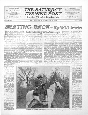 Read the 7 part serial "Beating Back" by Will Irwin from the Sept. 6-Nov. 29, 1913 issues of the Post.