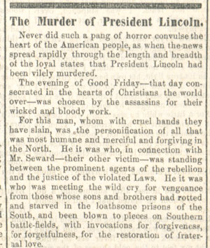 Read the entire article "The Murder of President Lincoln" from the pages of the April 22, 1865 issue of the Post.
