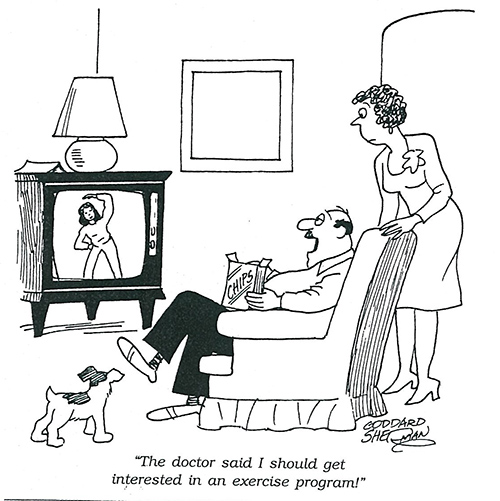 from Jul/Aug 2000 – "The doctor said I should get interested in an exercise program!" from Jul/Aug 2000 – "The doctor said I should get interested in an exercise program!"