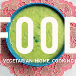 Food: Vegetarian Home Cooking