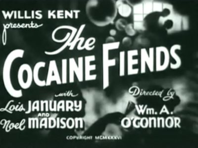 The Cocaine Fiends title card