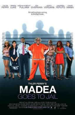 Poster for "Madea Goes To Jail", starring Tyler Perrt