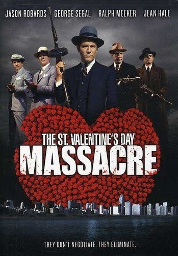 Poster for the film, St. Valentine’s Day Massacre. Featuring actors dressed in suits and carrying machine guns,