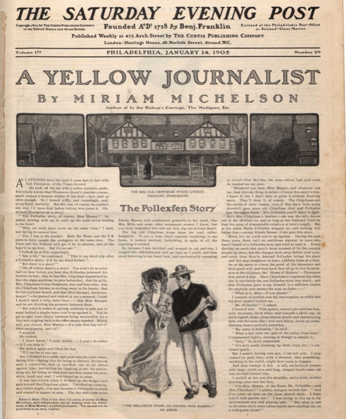 A low-res version of the page first page of the article "A Yellow Journalist" by Miriam Michelson, as it appeared in the Saturday Evening Post on January 14, 1905.