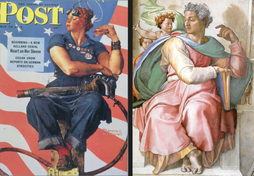Norman Rockwell's famous Rosie the Riveter is similar to one of the figures Michelangelo painted on the Sistine Chapel.