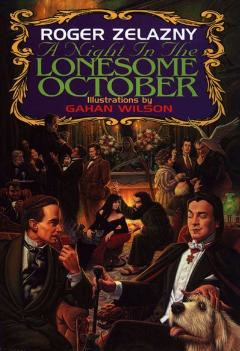 Cover for the book, "A Night in The Lonesome October" by Roger Zelazney