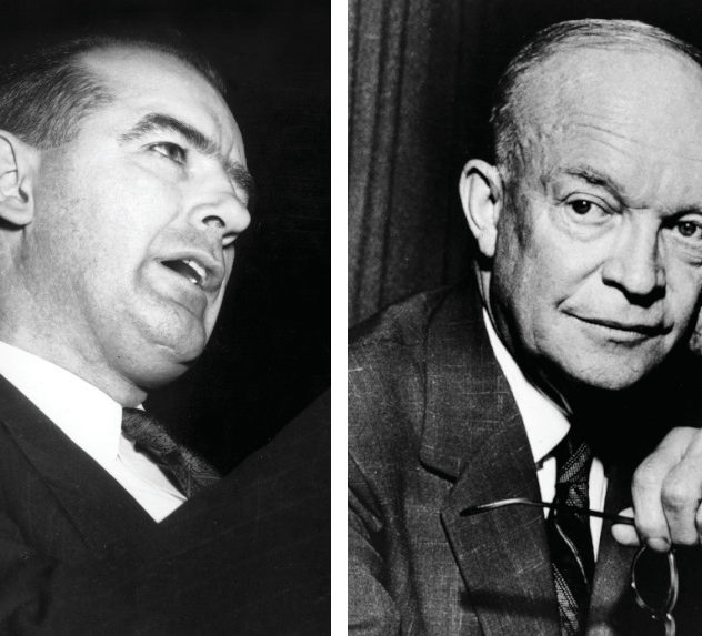 Joseph McCarthy and Dwight D. Eisenhower
