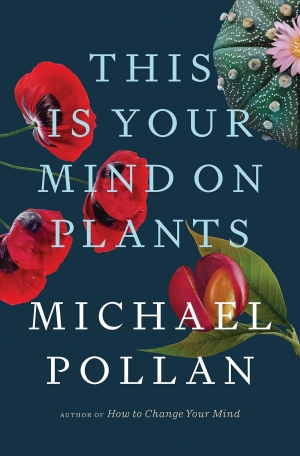 cover for the book This is Your Mind on Plants
