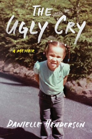 cover for the book The Ugly Cry