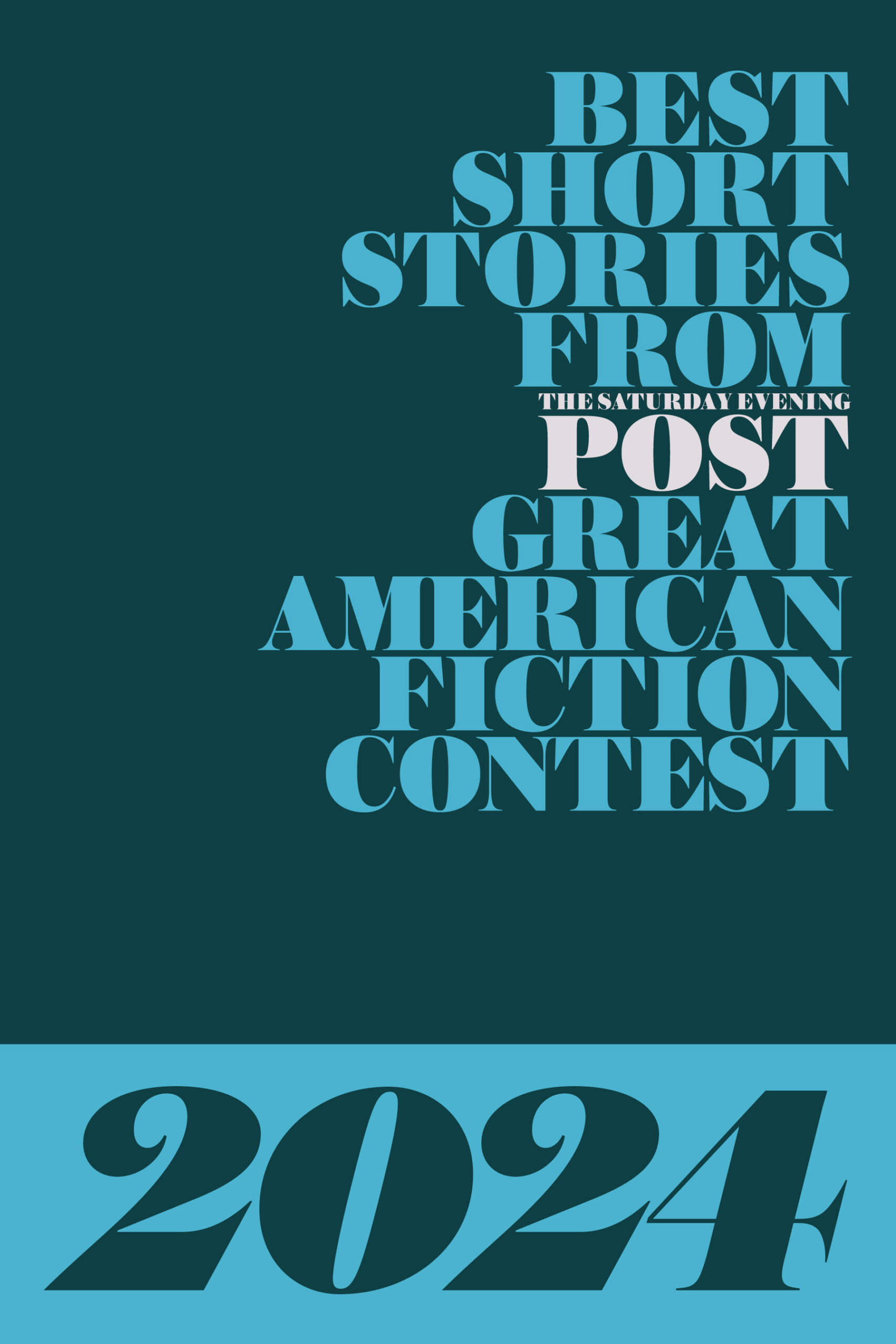 Best Stories from The Saturday Evening Post Great American Fiction Contest 2024