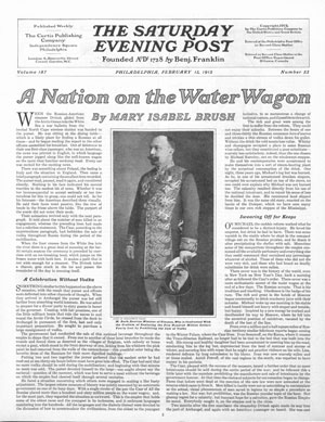 Read the entire article "A Nation on the Water Wagon" by Mary Isabel Brush from the pages of the February 13, 1915 issue of the Post.