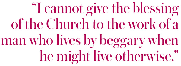 Pull quote from Bishop's Beggar: "I cannot give the blessing of the Church to the work of a man who lives by beggary when he might live otherwise." 