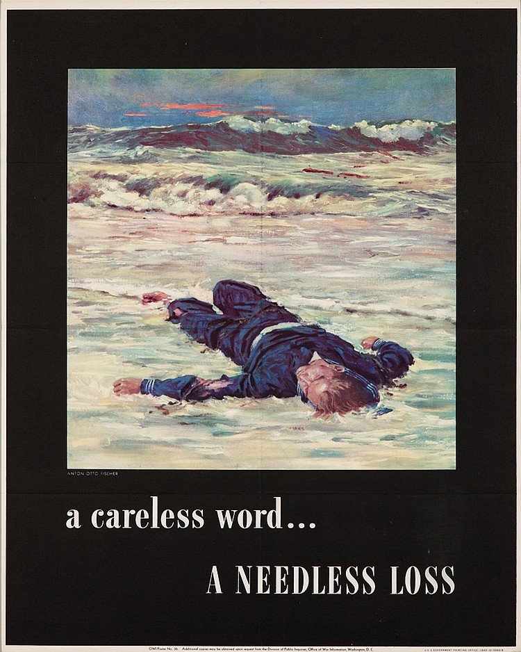 A World War II American Coast Guard propaganda poster, drawn by Anton Otto Fischer. A dead sailor is depicted on the shoreline while the caption reads, "A careless word... a needless loss."