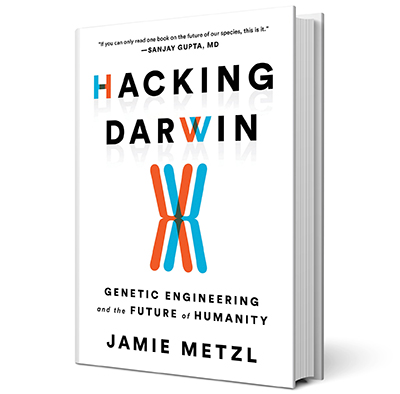 Cover for the book, Hacking Darwin, by Jaime Metzl