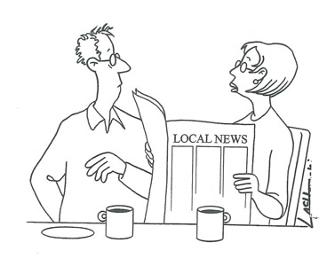 Ignore-you-march-april-2010 "If newspapers disappear, how will I ignore you in the morning?" Mar/Apr 2010
