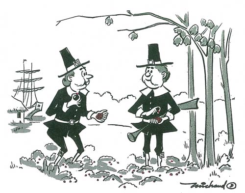 Pilgrims “Boy! These cranberries are great! I wonder if we could find something to go with them?” from November 28, 1959