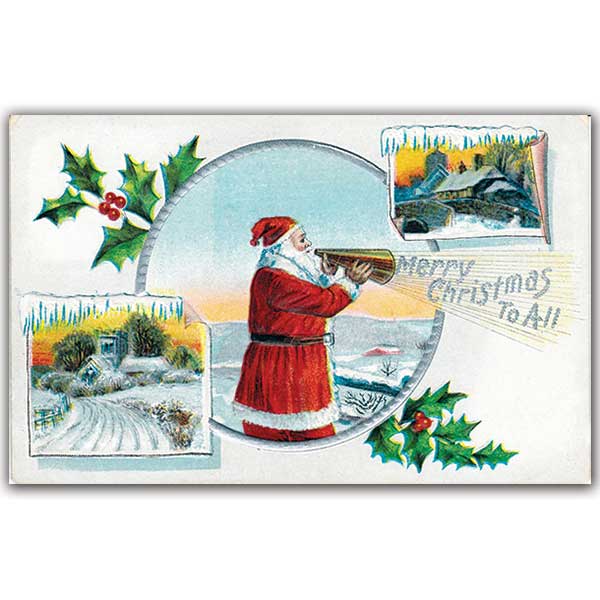 Christmas postcard of Santa shouting Merry Christmas to All