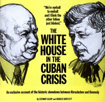 The White House in the Cuban Crisis