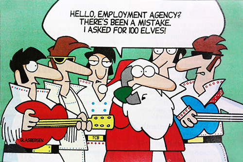  “Hello, employment agency? There's been a mistake. I asked for 10 elves!”