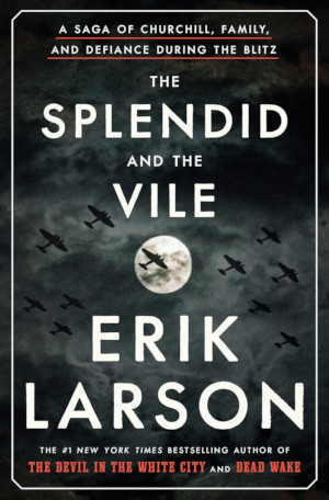 The Splendid and the Vile Cover