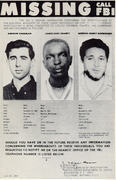 FBI poster asking for the whereabouts of Andrew Goodman, James Chaney and Michael Schwerner. The civil rights activists were later found murdered.