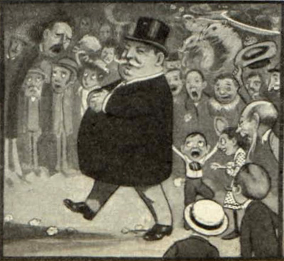 President Taft from a Post cartoon. Weighing over 300 pounds, Taft is remembered as a man of great weight but little impact.