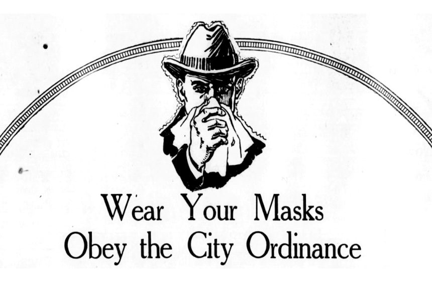 Image of a man holding a handkerchief to his face. The words "Wear Your Masks; Obey the City Ordinance" acoompanies it.