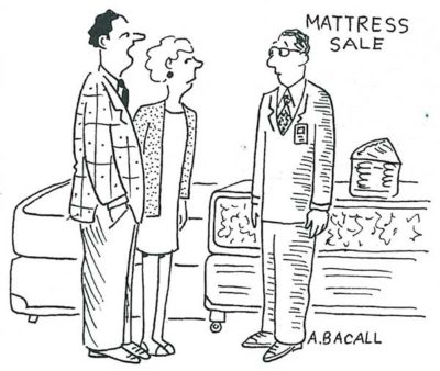 looking-for-a-mattress "We're looking for a mattress for our guest room. We don't want anything too comfortable.” from Jan/Feb 2009