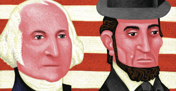 George Washington and Abe Lincoln