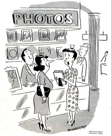 “Why these are wonderful, Hilda. There's hardly any resemblance to you at all!” June 25, 1949